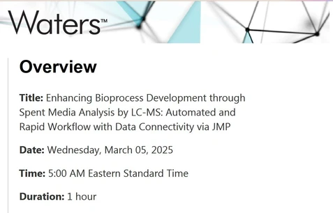 Enhancing Bioprocess Development through Spent Media Analysis by LC-MS: Automated and Rapid Workflow with Data Connectivity via JMP