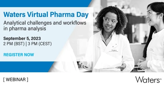 Waters Virtual Pharma Day - Analytical Challenges and Workflows in Pharma Analysis