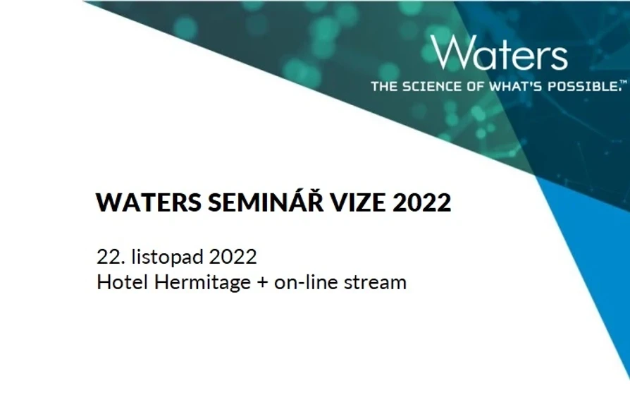 <p>Waters Corporation: Seminář Waters VIZE 2022</p>