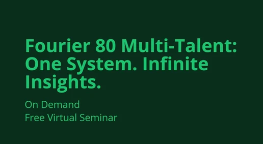 Fourier 80 Multi-Talent: One System. Infinite Insights.