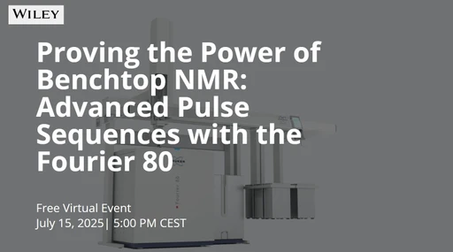 Proving the Power of Benchtop NMR: Advanced Pulse Sequences with the Fourier 80