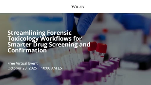 Streamlining Forensic Toxicology Workflows for Smarter Drug Screening and Confirmation