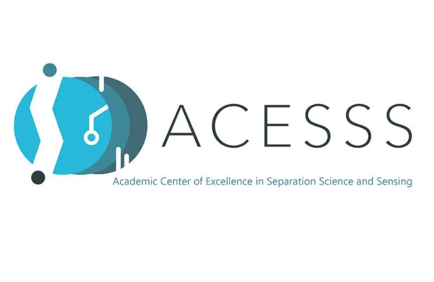 ACESSS (Academic Center of Excellence in Separation Science and Sensing)