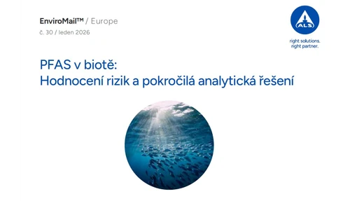 EnviroMail™30: PFAS v biotě: Hodnocení rizik a pokročilá analytická řešení