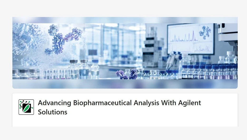 Agilent Technologies: Advancing Biopharmaceutical Analysis With Agilent Solutions