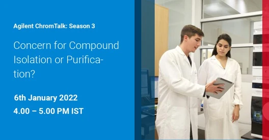 ChromTalk Episode 10: Concern for Compound Isolation or Purification? 