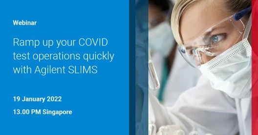 Ramp up your COVID test operations quickly with Agilent SLIMS