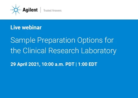 Sample Preparation Options for the Clinical Research Laboratory