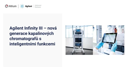 Agilent Infinity III – nová generace kapalinových chromatografů s inteligentními funkcemi