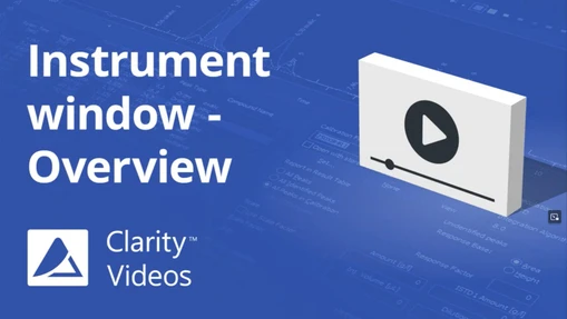 Clarity Tutorial - Instrument window - Overview 