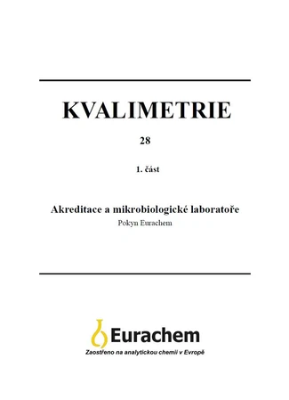 Kvalimetrie 28 - Akreditace a mikrobiologické laboratoře / Návody pro validaci metod