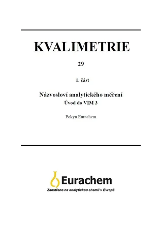 Kvalimetrie 29 - Názvosloví analytického měření / Kompetence chemické laboratoře