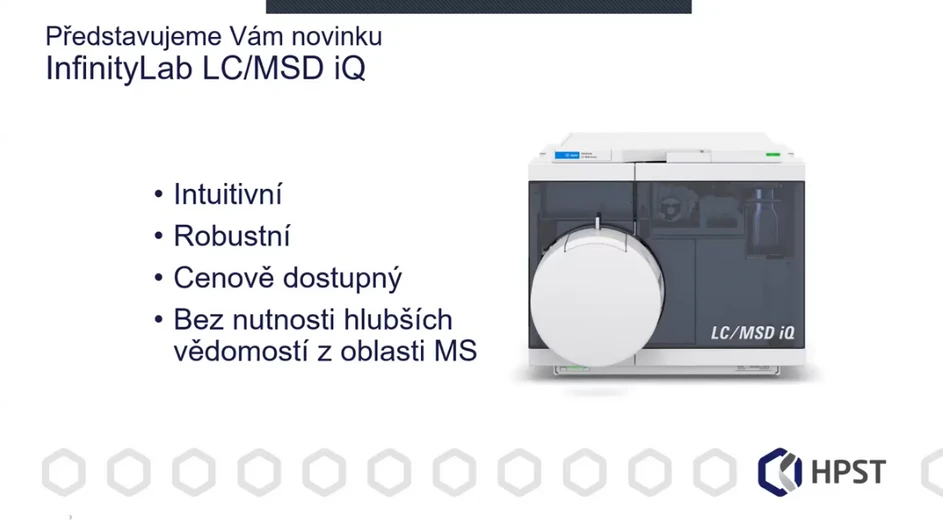 HPST: Agilent LCMSD – iQ pro Vaši laboratoř