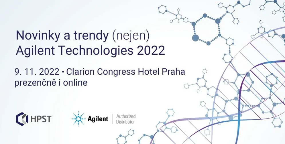<p>HPST: Pozvánka na Novinky a trendy (nejen) Agilent Technologies 2022</p>
