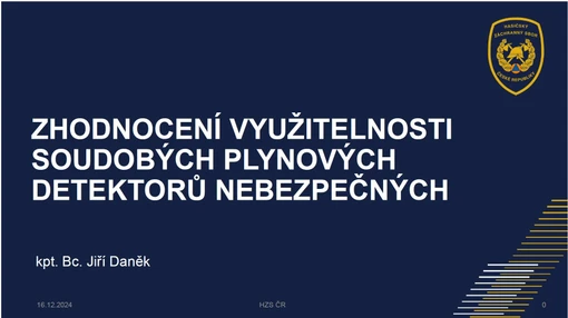Zhodnocení využitelnosti soudobých plynových detektorů nebezpečných chemických látek v HZS ČR