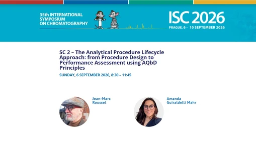 ISC 2026 Short Course 2 - The Analytical Procedure Lifecycle Approach: from Procedure Design to Performance Assessment using AQbD Principles