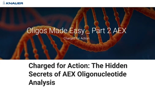 Oligos Made Easy - Part 2: AEX