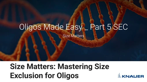 Oligos Made Easy - Part 5: SEC