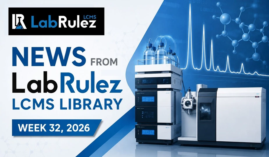 <p><strong>LabRulez / AI:</strong> News from LabRulezLCMS Library - Week 32, 2026</p>