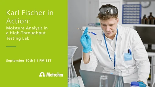 Karl Fischer in Action: Moisture Analysis in a High-Throughput Testing Lab