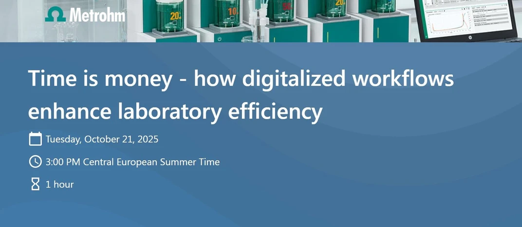 Metrohm: Time is money - how digitalized workflows enhance laboratory efficiency