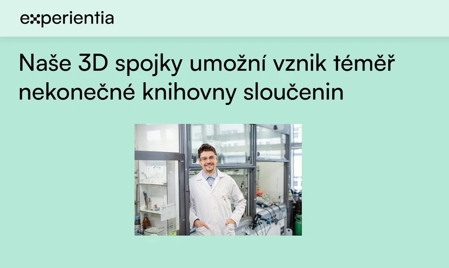 <p><strong>Nadace Experientia: </strong>Naše 3D spojky umožní vznik téměř nekonečné knihovny sloučenin</p>