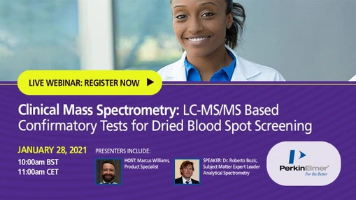 Clinical Mass Spectrometry: LC-MS/MS based confirmatory tests for Dried Blood Spot screening