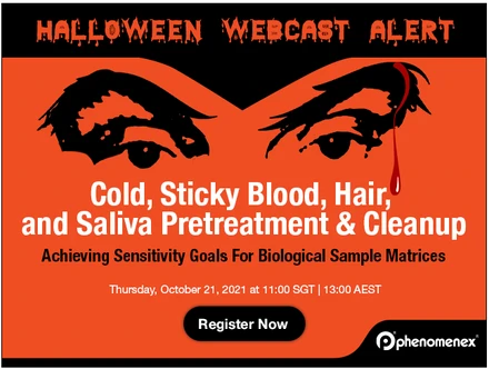 Cold Sticky Blood, Hair, Saliva Pretreatment & Cleanup Achieving Sensitivity Goals for Biological Sample Matrices