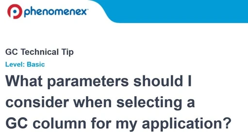 What parameters should I consider when selecting a GC column for my application?