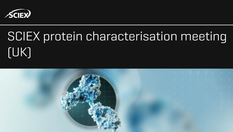 SCIEX protein characterisation meeting (UK)