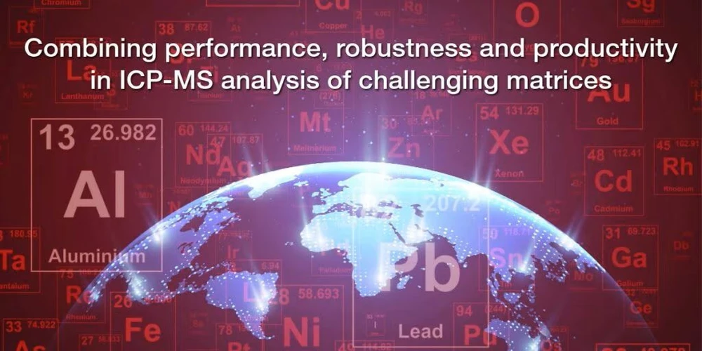<p><strong>Thermo Fisher Scientific:</strong> Combining Performance, Robustness and Productivity in ICP-MS Analysis of Challenging Matrices</p>