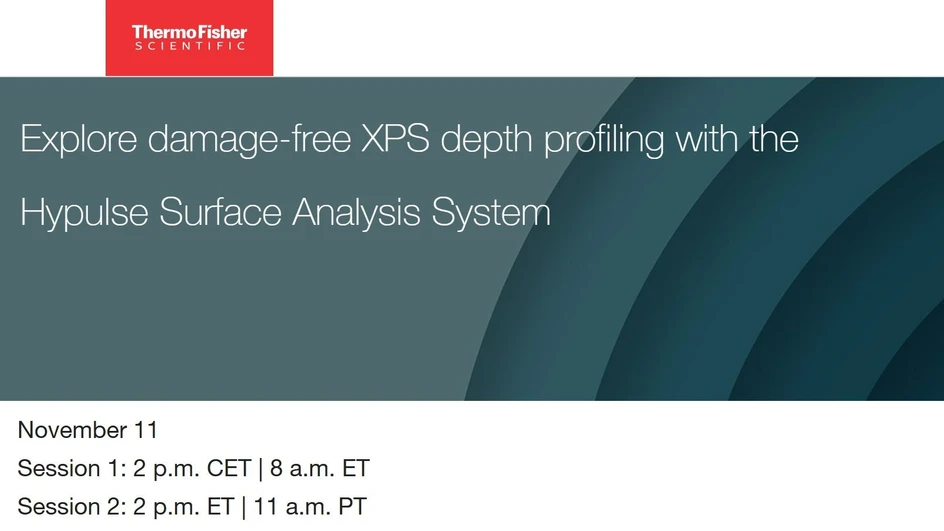 Thermo Fisher Scientific: Explore damage-free XPS depth profiling with the Hypulse Surface Analysis System