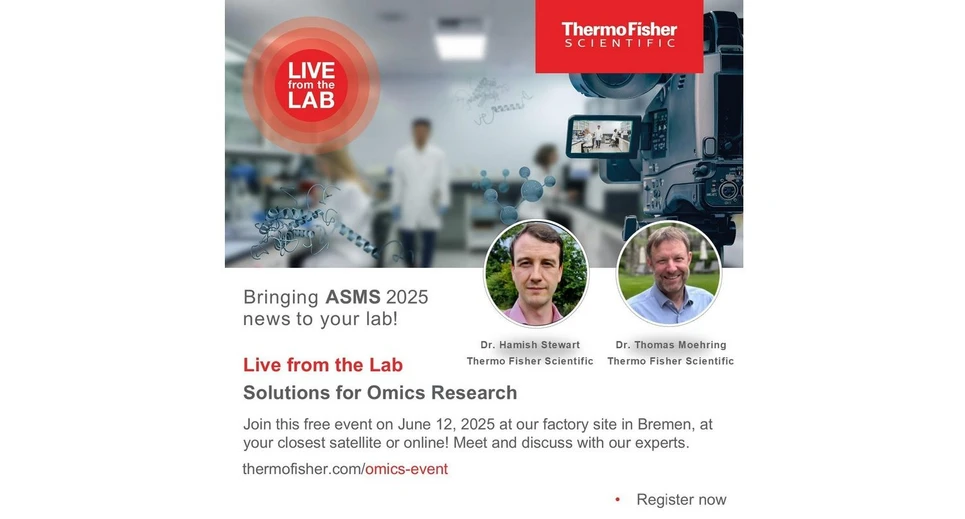 <p><strong>Thermo Fisher Scientific:</strong> Live from the Lab: Solutions for Omics Research</p>