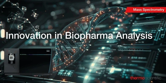 Scaling Up Biopharmaceutical Characterization with the Orbitrap Ascend BioPharma Tribrid Mass Spectrometer