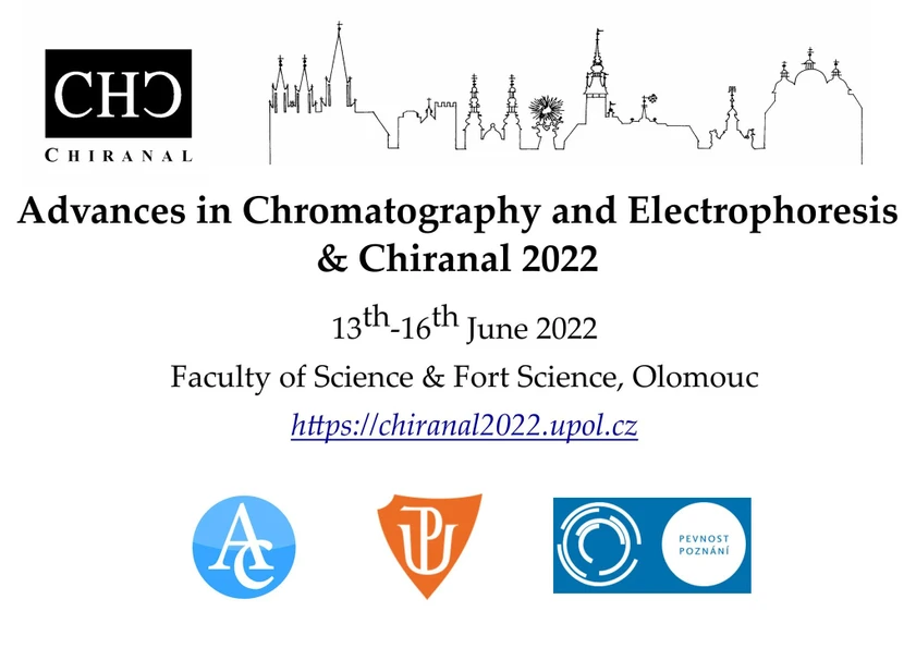 UPOL: Katedra analytické chemie PřF UP - Advances in Chromatography and Electrophoresis & Chiranal 2022 - Programme