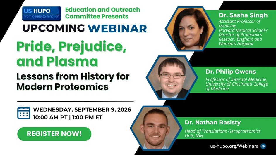 US HUPO: Pride, Prejudice, and Plasma - Lessons from History for Modern Proteomics