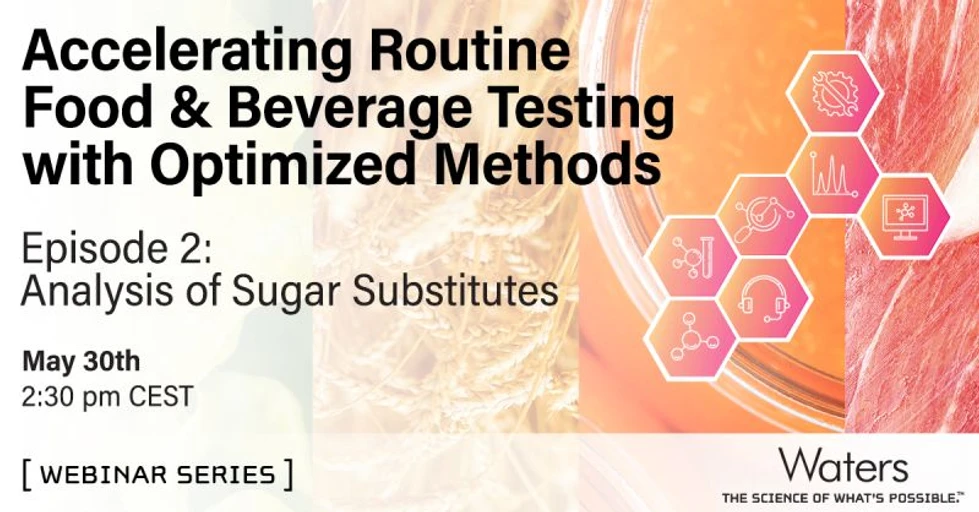 Waters Corporation: Analysis of Sugar Substitutes in Food and Beverages