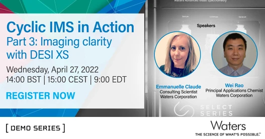 Cyclic IMS in Action: Imaging clarity with DESI XS