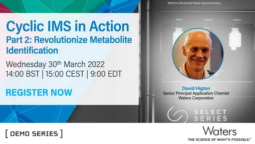 Cyclic IMS in Action: Revolutionize Metabolite Identification