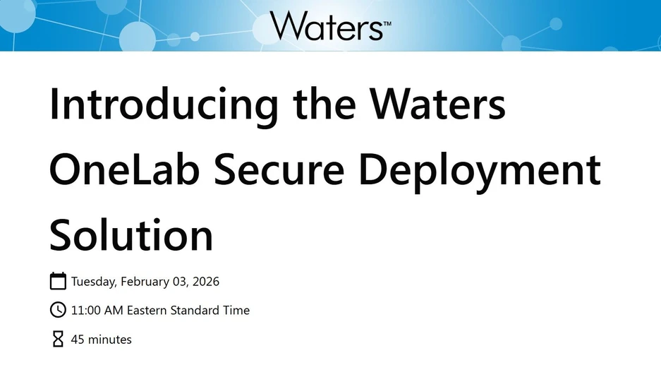 Waters Corporation: Introducing the Waters OneLab Secure Deployment Solution