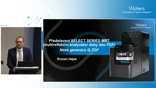 Představení SELECT SERIES MRT (multireflekční analyzátor doby letu-TOF) Nové generace Q-TOF (VIZE 2021)