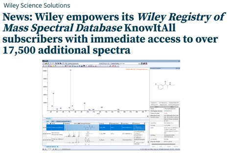 Wiley empowers its Wiley Registry of Mass Spectral Database KnowItAll subscribers with immediate access to over 17,500 additional spectra
