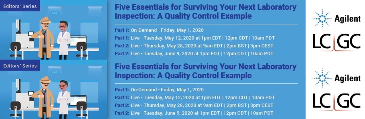 LCGC/Agilent Technologies: Five Essentials for Surviving Your Next Laboratory Inspection: A Quality Control Example, Part 1